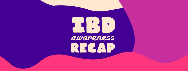 IBD Awareness Month Recap! image