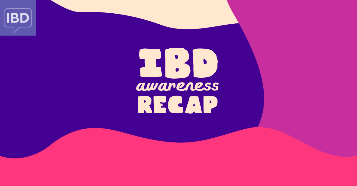 IBD Awareness Month Recap!