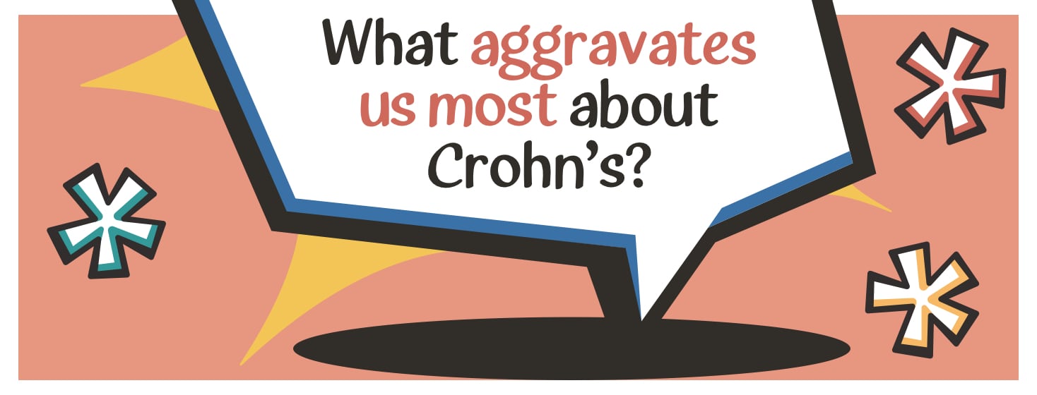 What Aggravates Us the Most About Crohn’s image